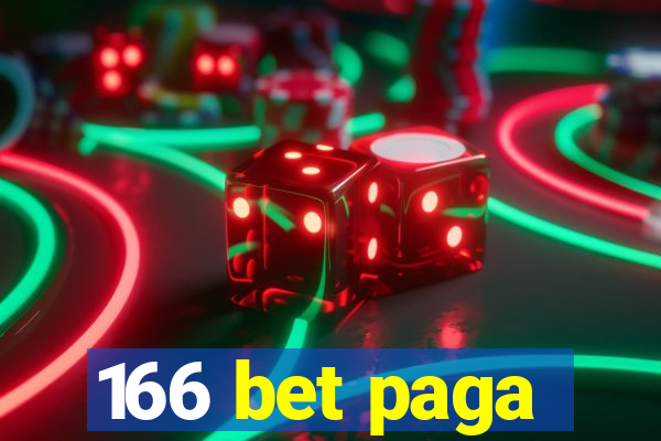 166 bet paga